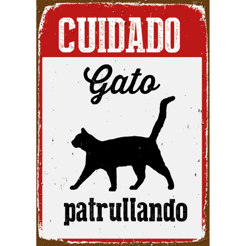 Cartell "Cuidado Gato Patrullando" per gats | Calvet Animals i Plantes